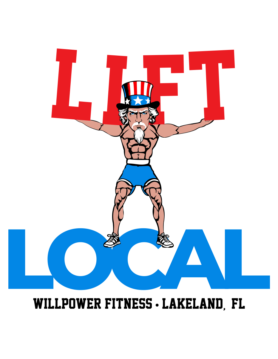 Willpower Lift Local Tee Shirt Design