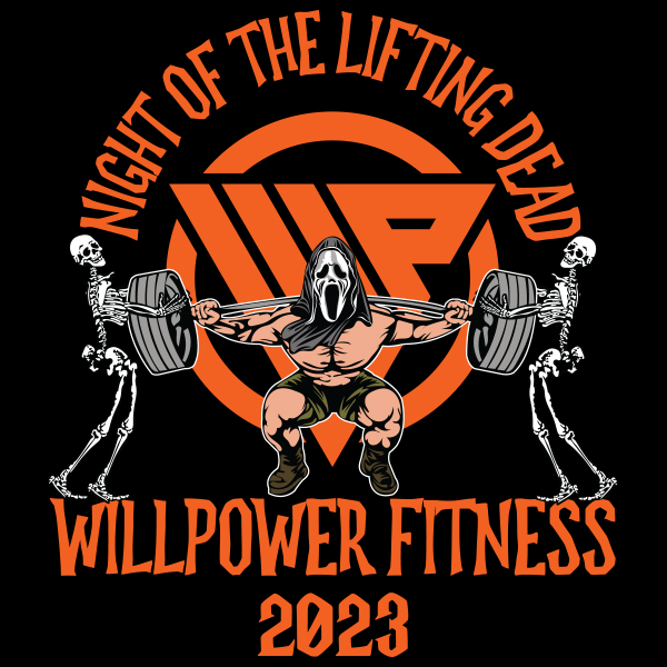 Willpower Night of the Lifting Dead 2023 Tee Shirt Design